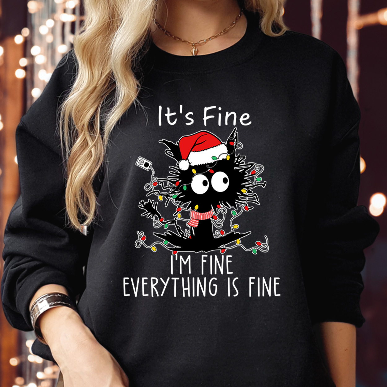 I'm Fine Everything is Fine Christmas Cat Sweatshirt - Funny Festive Cat Sweater - Humorous Holiday Kitten Jumper - Unisex Christmas Sweatshirt