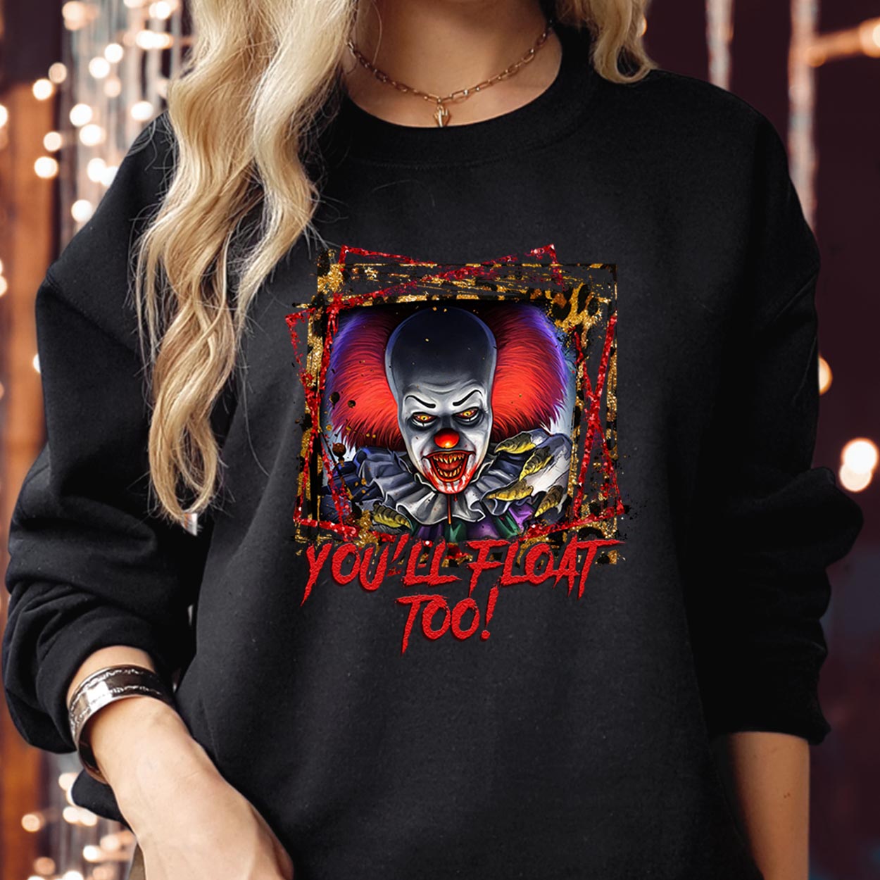 SWEATSHIRT (1901) You Will Float Too Clown Pennywise Joker