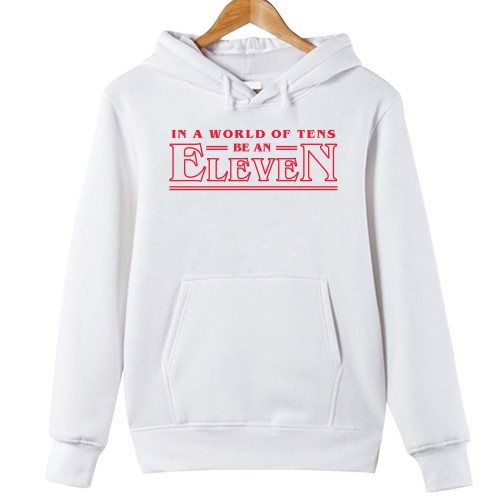 Be An Eleven In A World Full Of Tens Hoodie, Stranger Things Jacket, Hellfire Club Merch, Hawkins High School Jumper, TV Series Tops, Eleven Upside Down Sweater