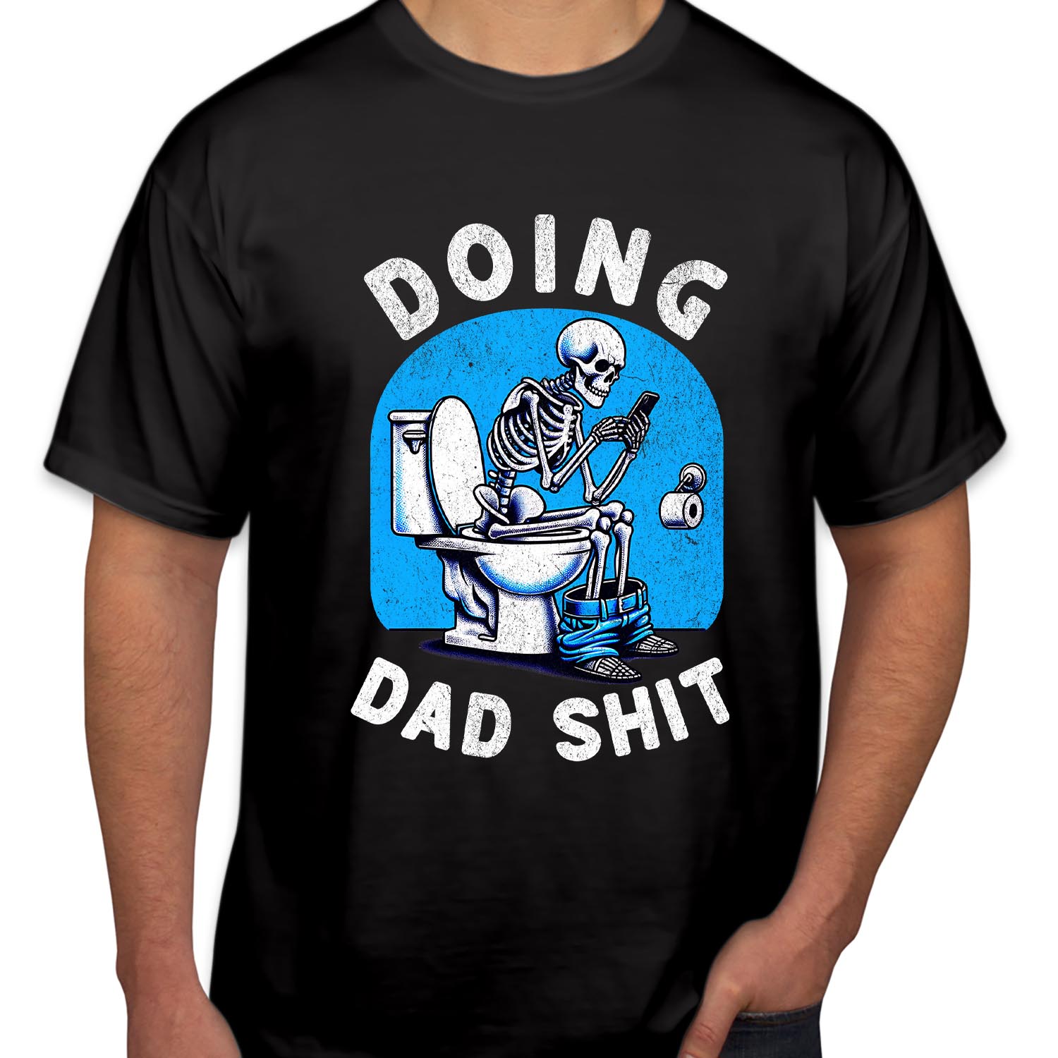 Doing Dad Shit T-Shirt Sarcastic Skeleton Dada Happy Father's Day Gift Cool Dads Tee Funny and Stylish Gift for Fathers Day Unisex T Shirt