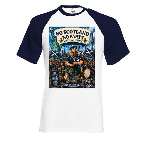 Scotland 2026 Fixtures List Baseball T-Shirt, We'll Be Coming Group Stage Shirt, No Scotland No Party Raglan Top, World Cup Supporter Short Sleeve Tee