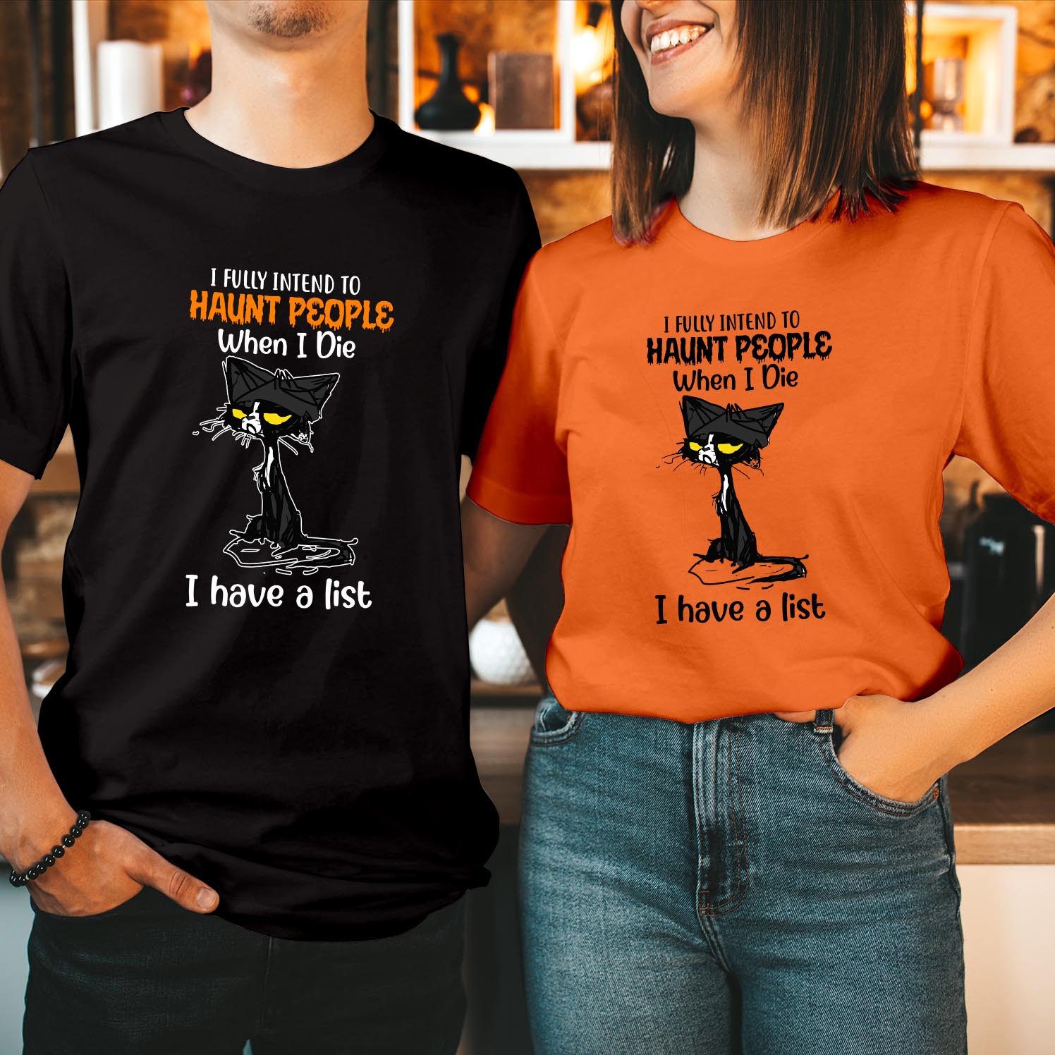 I Fully Intend to Haunt People When I Die Halloween T-Shirt with Black Cat Hilarious and Spooky Unisex Tee, Perfect for Halloween Parties and Trick or Treating T Shirt