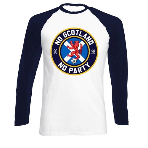 Scotland 2026 Heraldic Shield Long Sleeve Baseball T-Shirt, No Scotland No Party Anthem Shirt, We'll Be Coming Raglan Top, World Cup Supporter Long Sleeve Tee