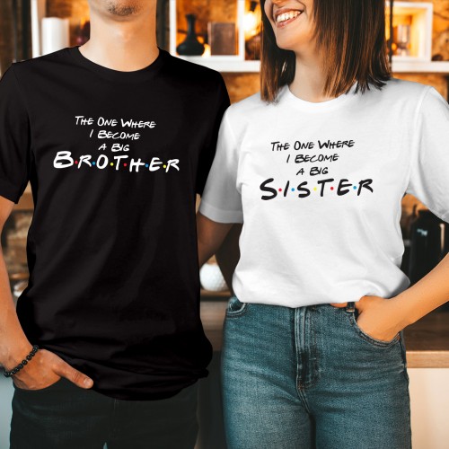The One Where I Become a Big Sister Birthday T-Shirt, Big Sister Brother New Baby Birthday Announcement T Shirt