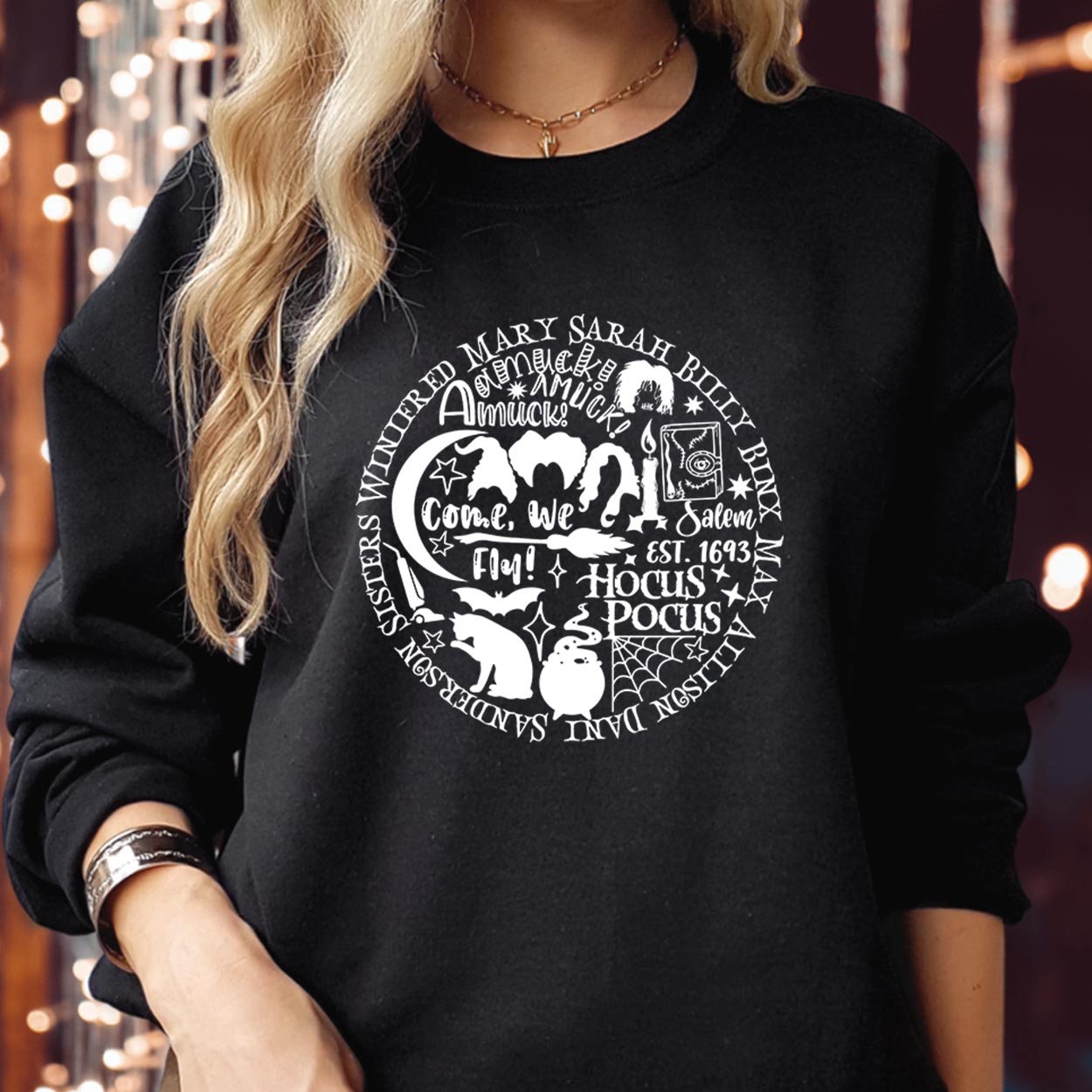 SWEATSHIRT (1781) Hocus Pocus Come We Fly