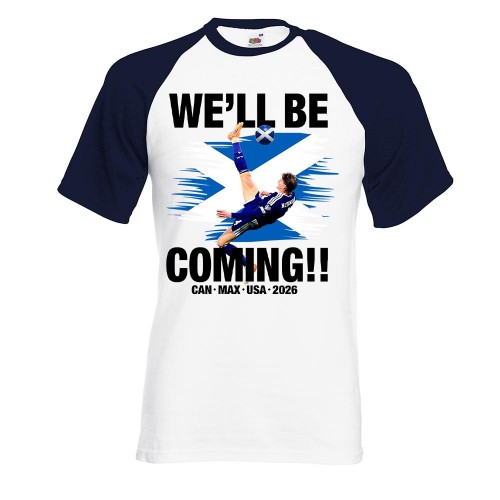 Scotland 2026 Baseball T-Shirt, We'll Be Coming Two-Tone Football Shirt, No Scotland No Party Raglan Top, World Cup Supporter Short Sleeve Tee