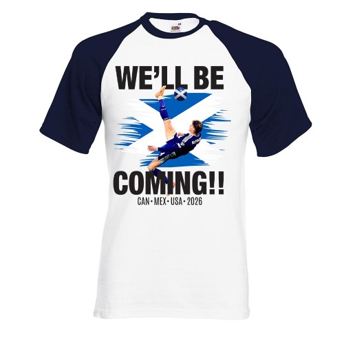 Scotland 2026 Baseball T-Shirt, We'll Be Coming Two-Tone Football Shirt, No Scotland No Party Raglan Top, World Cup Supporter Short Sleeve Tee