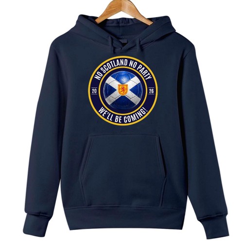 Scotland 2026 No Scotland No Party Circular Hoodie, We'll Be Coming USA 2026 Football Jumper, World Cup Anthem Shield Sweatshirt, Scotland Fan Tournament Outerwear