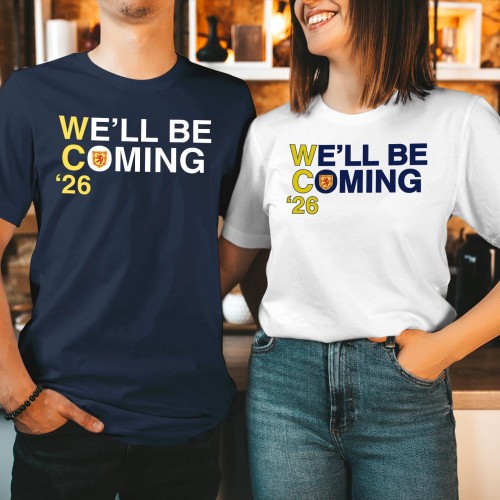 Scotland Lion Rampant T-Shirt, We'll Be Coming 26 World Cup Football Shirt, No Scotland No Party Soccer Merchandise, Fan Supporters Top