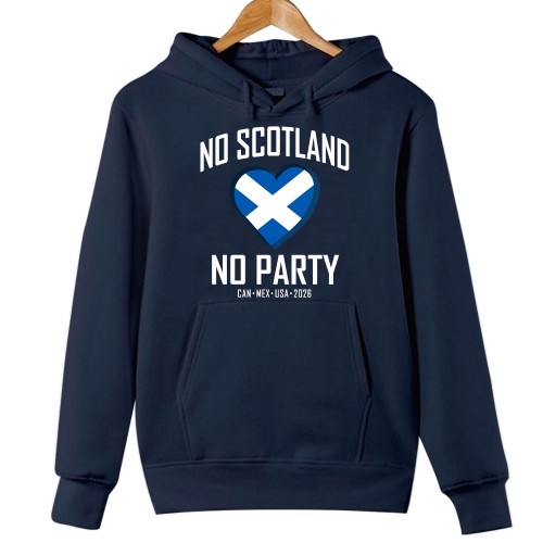 Scotland 2026 No Scotland No Party Heart Hoodie, We'll Be Coming USA 2026 Football Jumper, World Cup Saltire Supporter Sweatshirt, Scotland Fan Tournament Outerwear