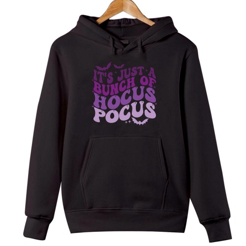 HOODIES (1782) It's Just a Bunch Of Hocus Pocus Sanderson Sisters Witches