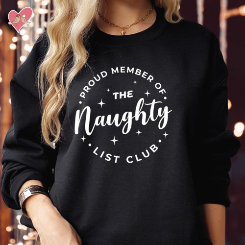 Proud Member of the Naughty List Club Christmas Sweatshirt – Festive Holiday Jumper for Adults, Funny Christmas Gift Idea