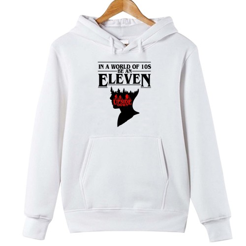 Be An Eleven In A World Full Of 10s Hoodie, Stranger Things Jacket, Hellfire Club Merch, Hawkins High School, TV Series Tops, Upside Down Jumper