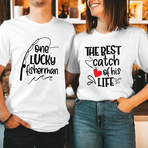 One Lucky Fisherman & The Best Catch Of His Life T-Shirt, Matching Couple Gift Set, Funny Husband Wife Anniversary Tops,  Valentines Day Tee