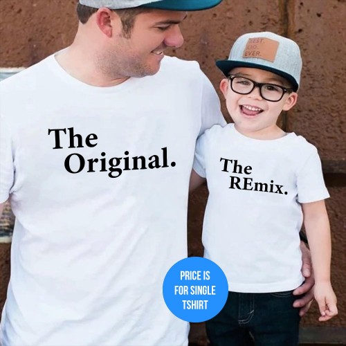 The Original The Remix Me Father's Day T-Shirt Funny Tees For Dad and Baby Girl Boy Dad Birthday Fathers Day Gift T Shirt