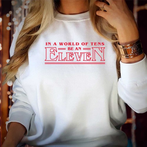Be An Eleven in a World Full of Tens Sweatshirt, Stranger Things Sweatshirts, Hellfire Club Merch, Hawkins High School Tops, TV Series Tops, Eleven Upside Down Jumper