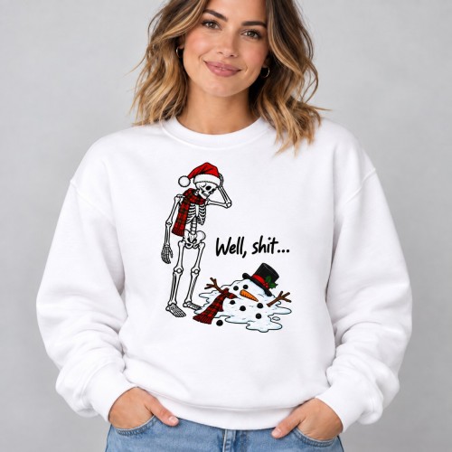 Funny Skeleton Melted Snowman Well Shit Sweatshirt | Sarcastic Xmas Jumper Xmas Gift for Fans, Family Holiday Sweater