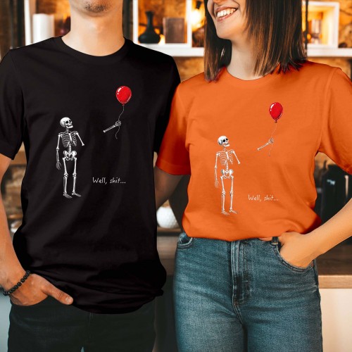 Skeleton Lost Detached Arm Well Shit Floating Red Balloon Quote Sarcastic Autumn Halloween T-Shirt, Funny Spooky Top, Sarcastic Skeleton Tee