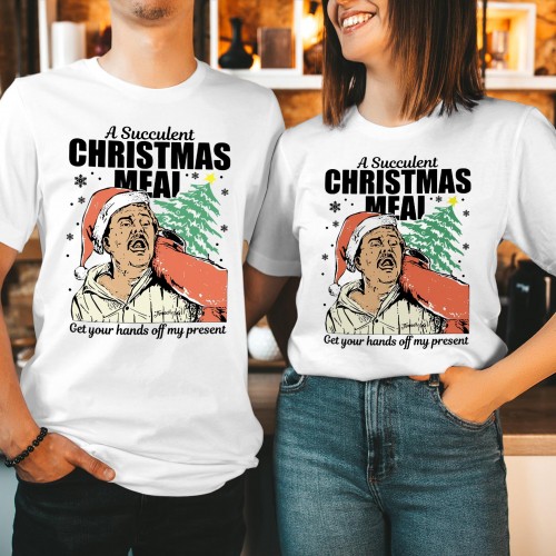 Funny A Succulent Christmas Meal T Shirt, Viral Meme Get Your Hands Off My Present Tee, Retro Santa Hat Matching Couples Holiday Gift Top
