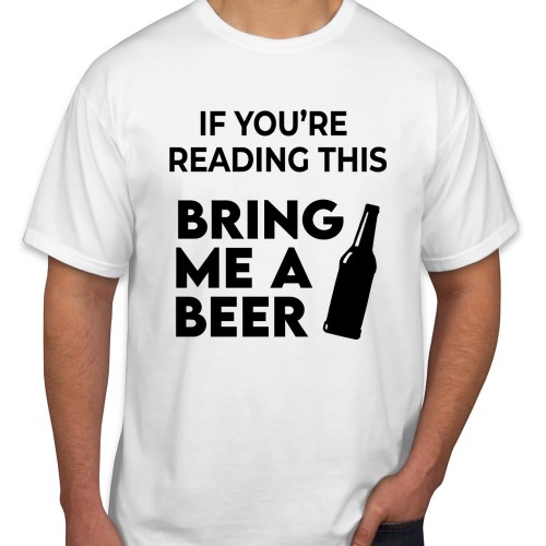 IF You Read this Bring me a Beer Father's Day T-shirts Birthday Dad Daddy Papa Super dad Top dad gaming funny Gift for Him Shirt