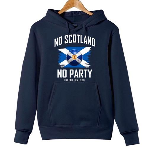 Scotland 2026 No Scotland No Party Flag Hoodie, We'll Be Coming USA 2026 Football Jumper, World Cup Saltire Shield Sweatshirt, Scotland Fan Tournament Outerwear