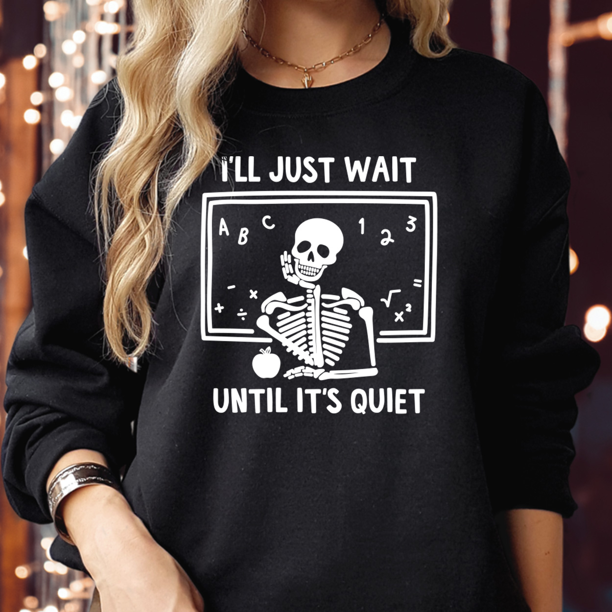 SWEATSHIRT (1838) I'll Just Wait When It's Quite