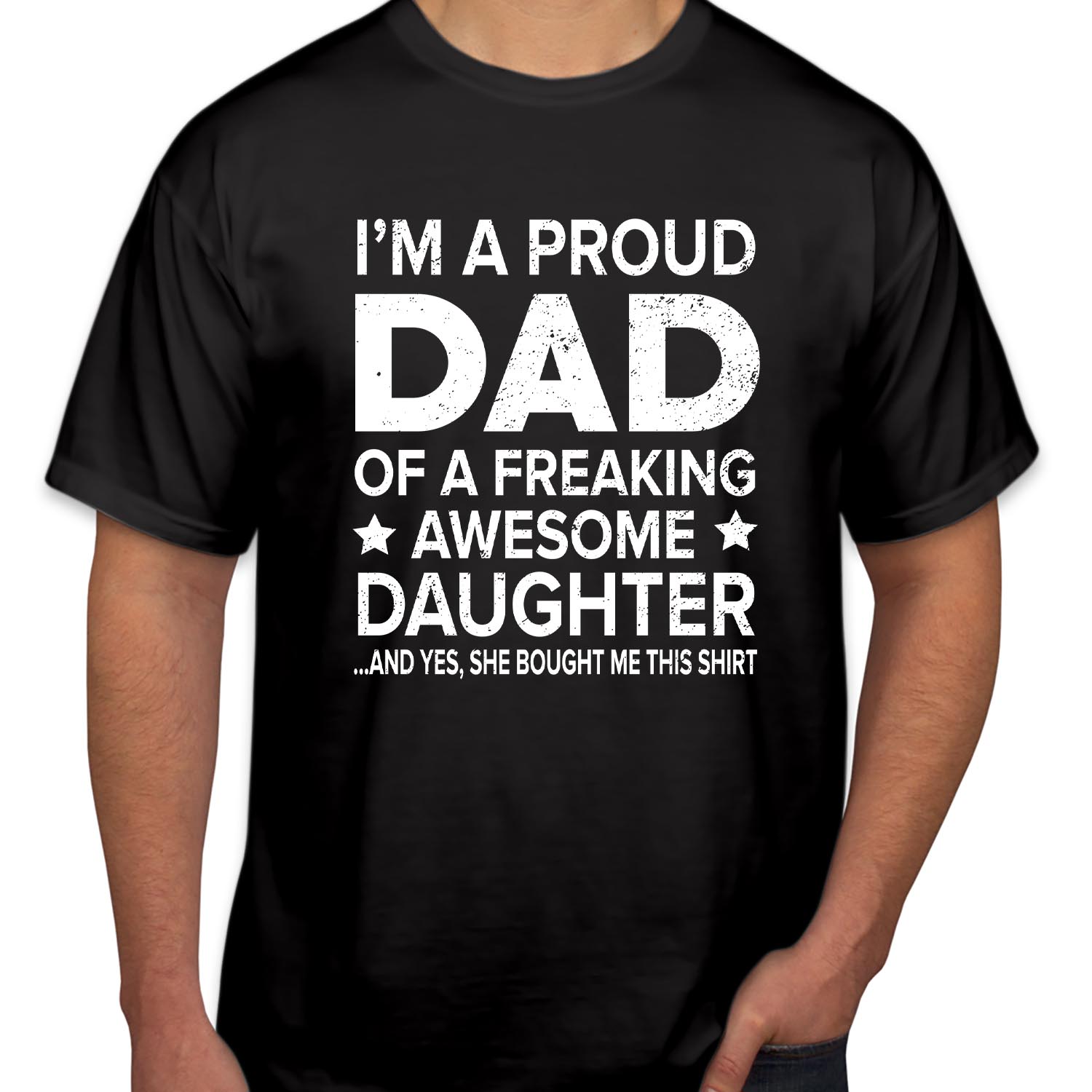 Proud Dad Of A Freaking Awesome Daughter Father's Day T-Shirt Dad and Daughter Matching Clothes Summer Family Gift Shirt