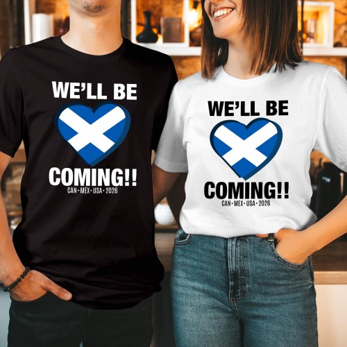 Scotland Heart We'll Be Coming T-Shirt, 2026 World Cup Football Shirt, No Scotland No Party Gift, Canada Mexico USA 2026 Fan Top