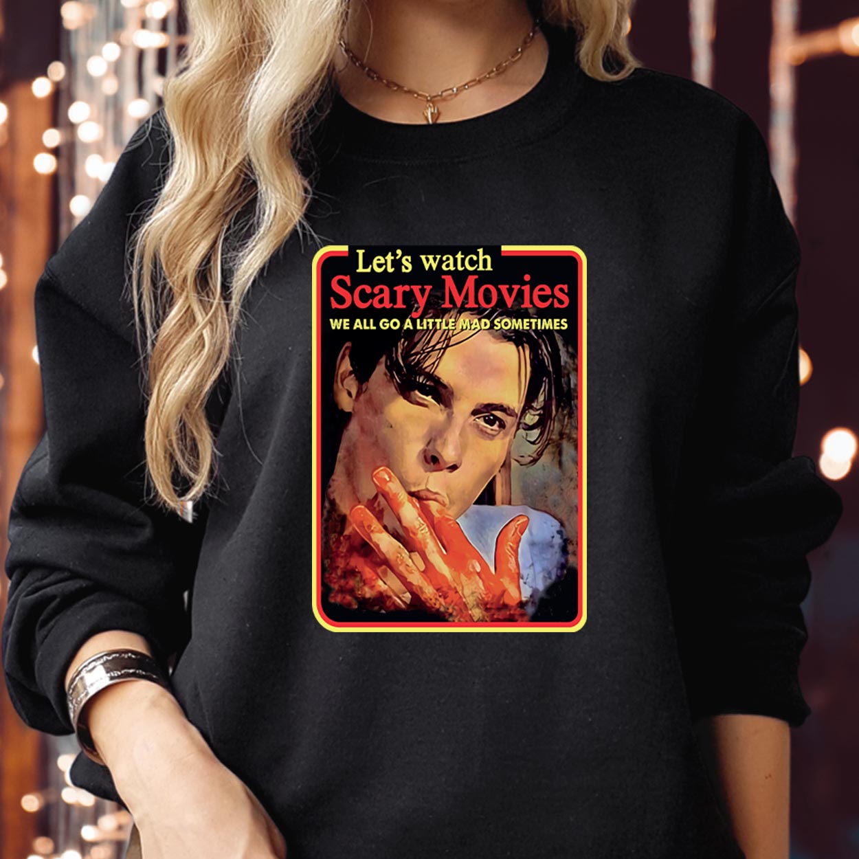 SWEATSHIRT (1816) Let's Watch Scary Movies