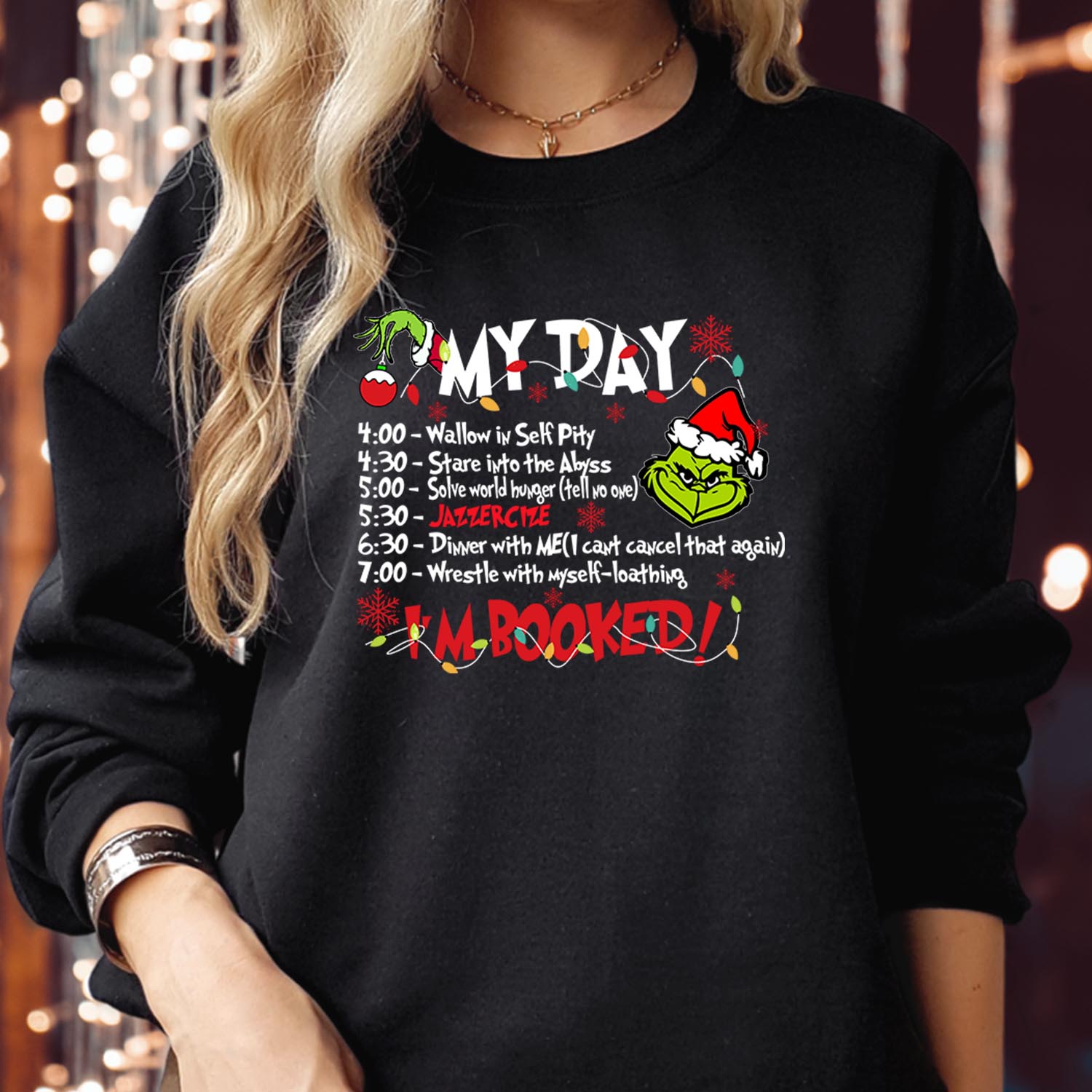 My Day I m Booked The Grinch Schedule Sweatshirt Funky Kittens