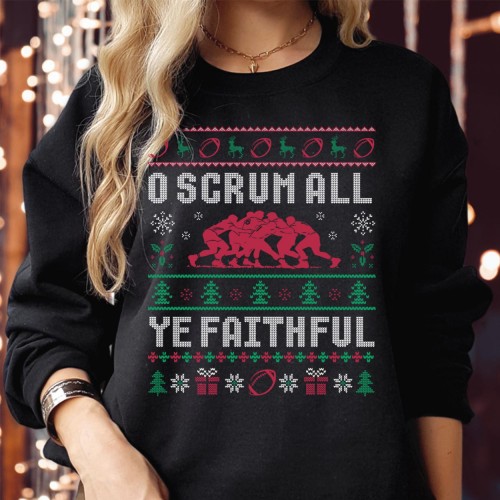 O Scrum All Ye Faithful Christmas Sweatshirt Funny Rugby Ugly Xmas Jumper Rugby Fan Holiday Gift Sports Team Pullover