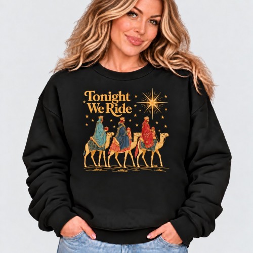 Tonight We Ride Three Wise Men Christmas Sweatshirt | Funny Christian Nativity Xmas Jumper