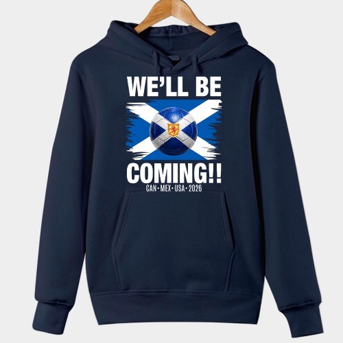 Scotland 2026 We'll Be Coming Football Shield Hoodie, No Scotland No Party Saltire Badge Jumper, USA 2026 World Cup Fan Sweatshirt, Scotland Supporter Tournament Outerwear